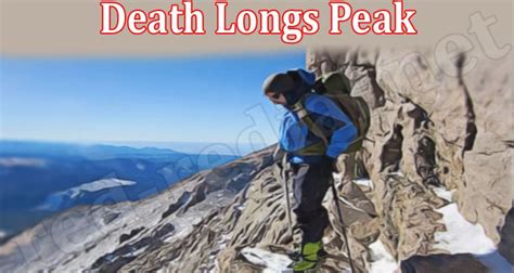 CTV News Channe l out of Montreal, Canada, reports that Canadian Richard. . Deaths on longs peak 2022